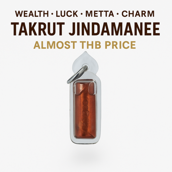 Takrut Jindamanee β The Sacred Wealth & Metta Wicca