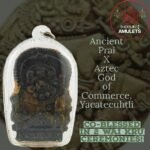 Aztec God of Business and ancient prai relic ajarn tom