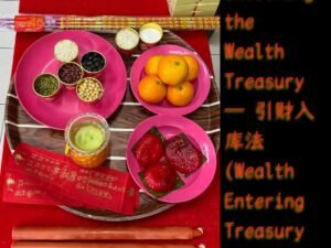 Unlocking the Wealth Treasury — 引财入库法 (Wealth-Entering Treasury Ritual)